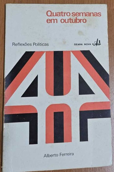 Quatro Semanas em Outubro, Alberto Ferreira