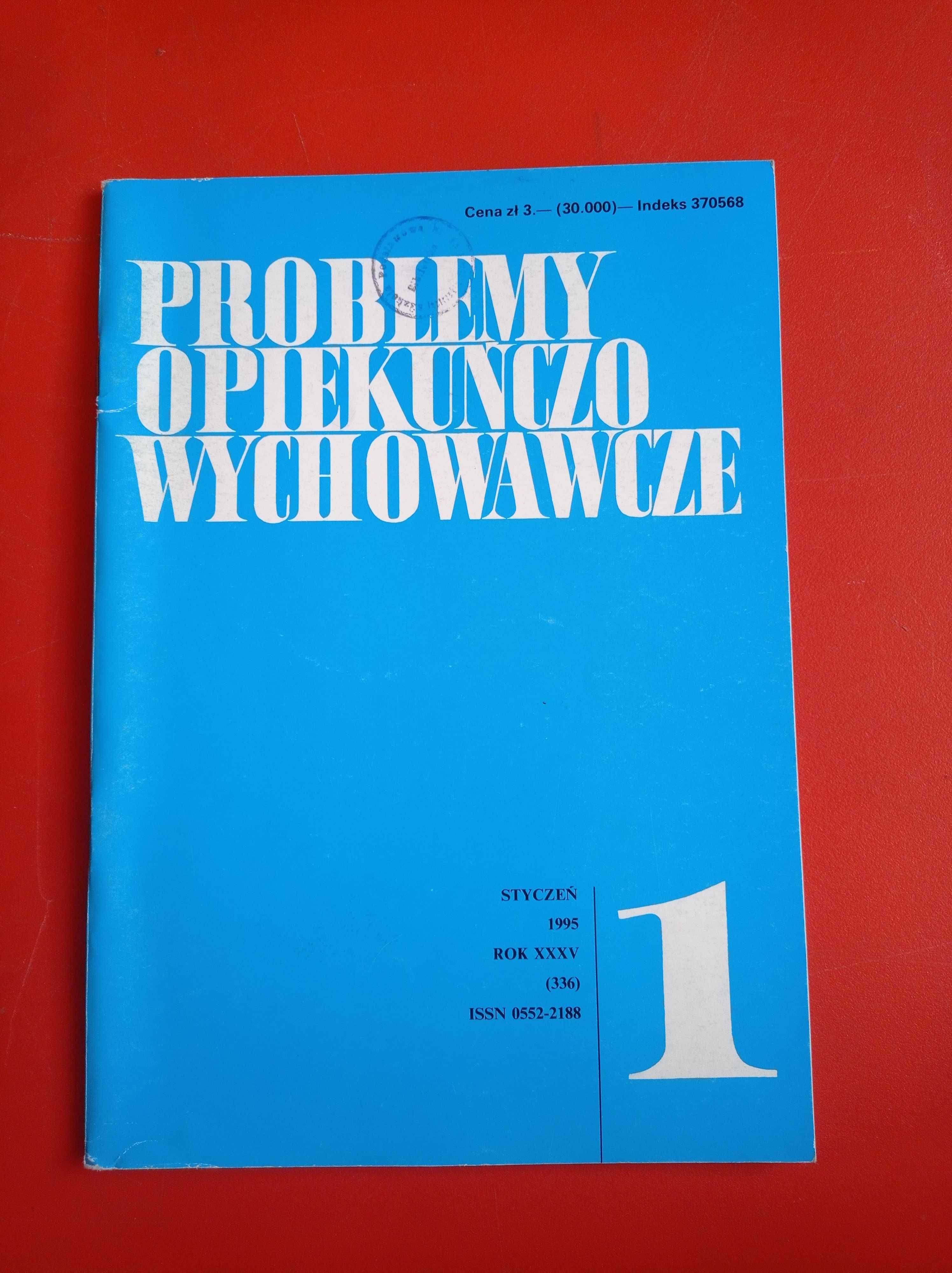 Problemy opiekuńczo-wychowawcze, nr 1/1995, styczeń 1995