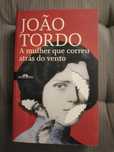 A Mulher que Correu Atrás do Vento
de João Tordo