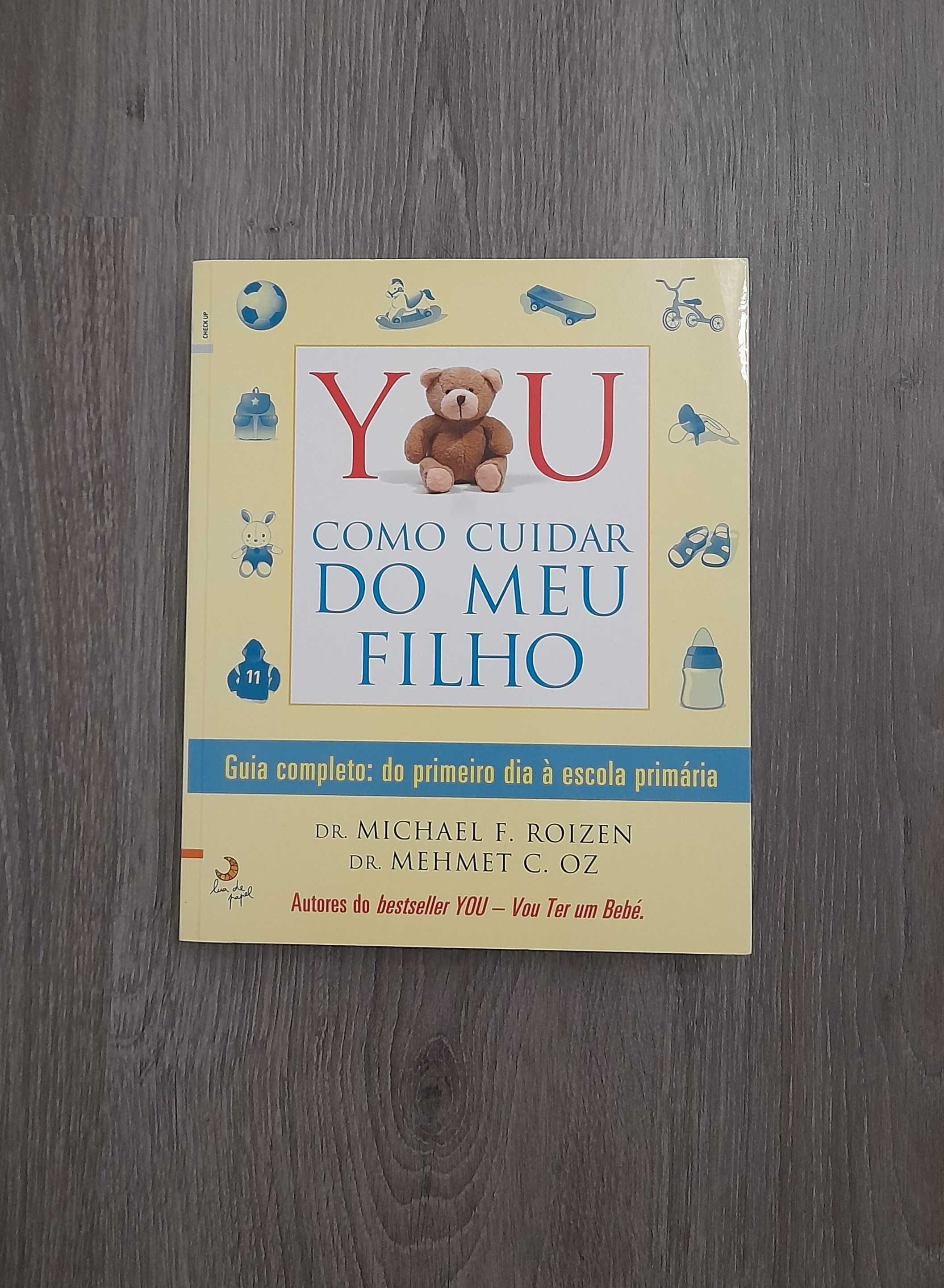 YOU como cuidar do meu filho (Um Guia completo dos 0 aos 6 anos)