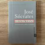 O Dom Profano - José Socrates NOVO