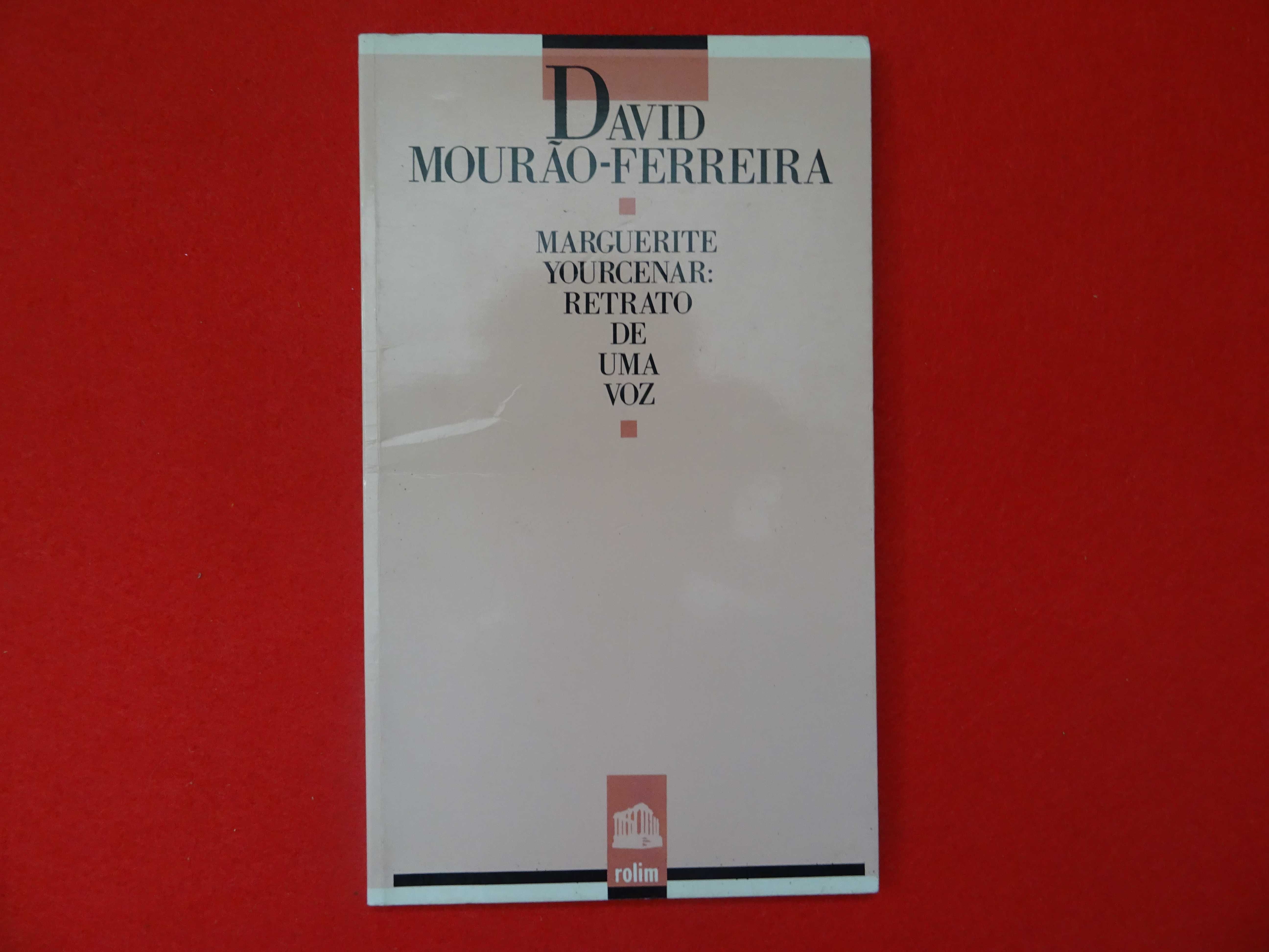 Marguerite Yourcenar: Retrato de uma Voz de David Mourão-Ferreira