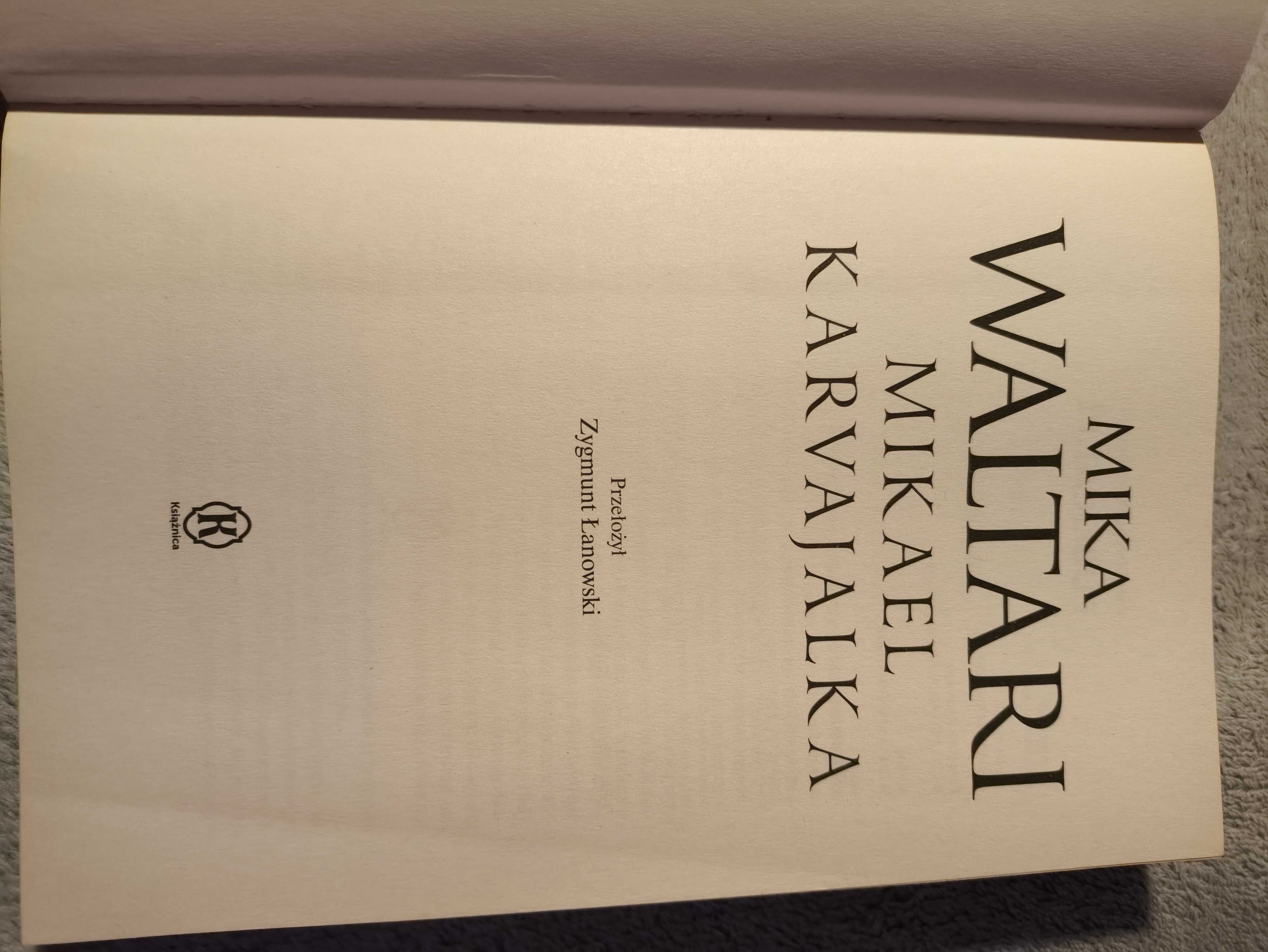 Mika Waltari - Mikael Karvajalka