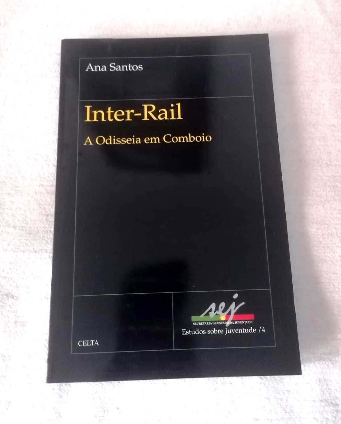 Inter-Rail, A Odisseia em Comboio (Ana Santos) Celta