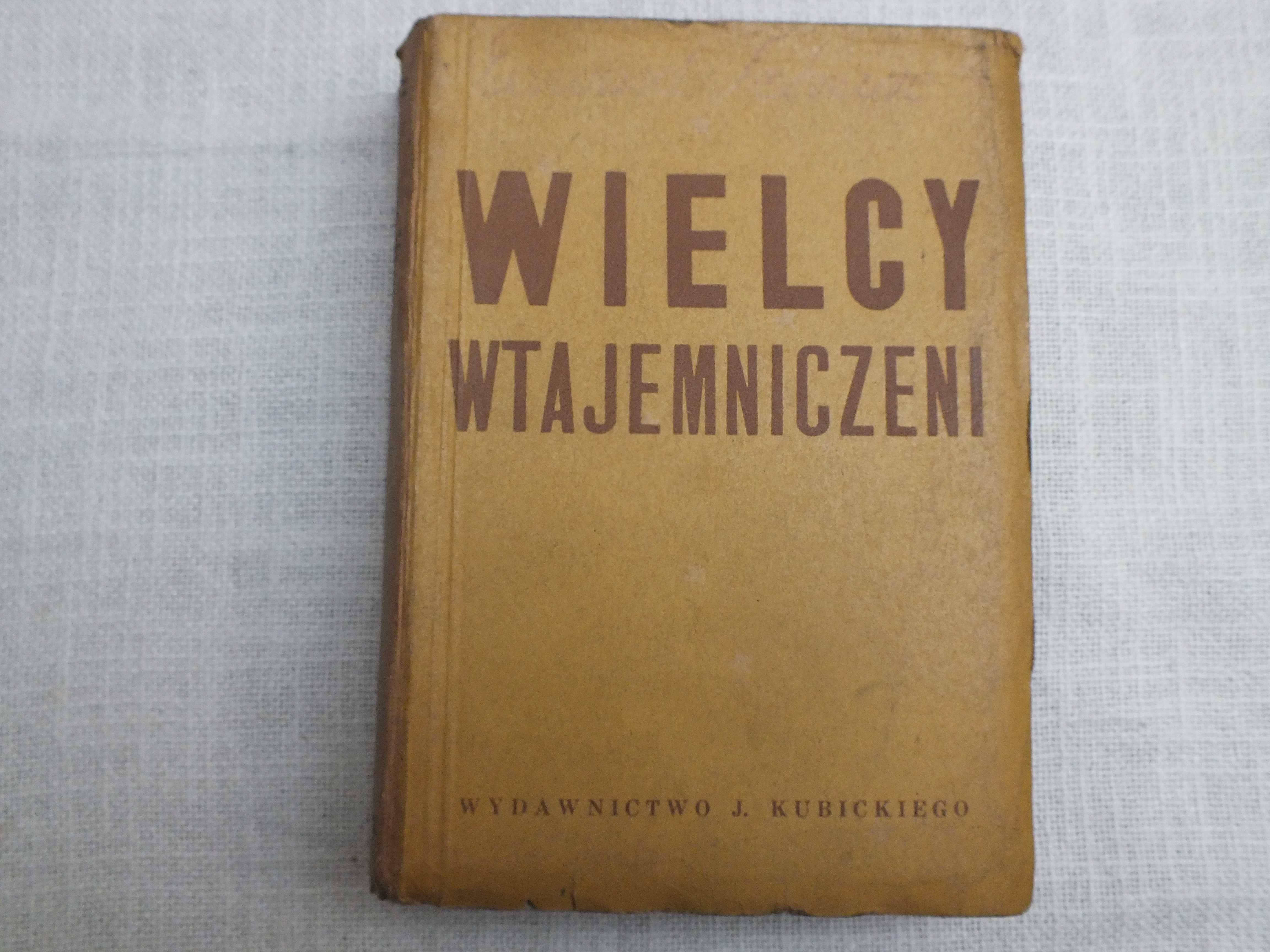 E.SCHURÉ Wielcy wtajemniczeni. Wyd.Kubickiego 1939 Wyd.1 zupełne
