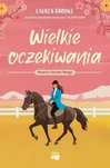 Ranczo Golden Horse. Tom 1. Wielkie oczekiwania. time4YA