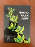 Tempo Para Deus - Dário Pedroso, S. J.