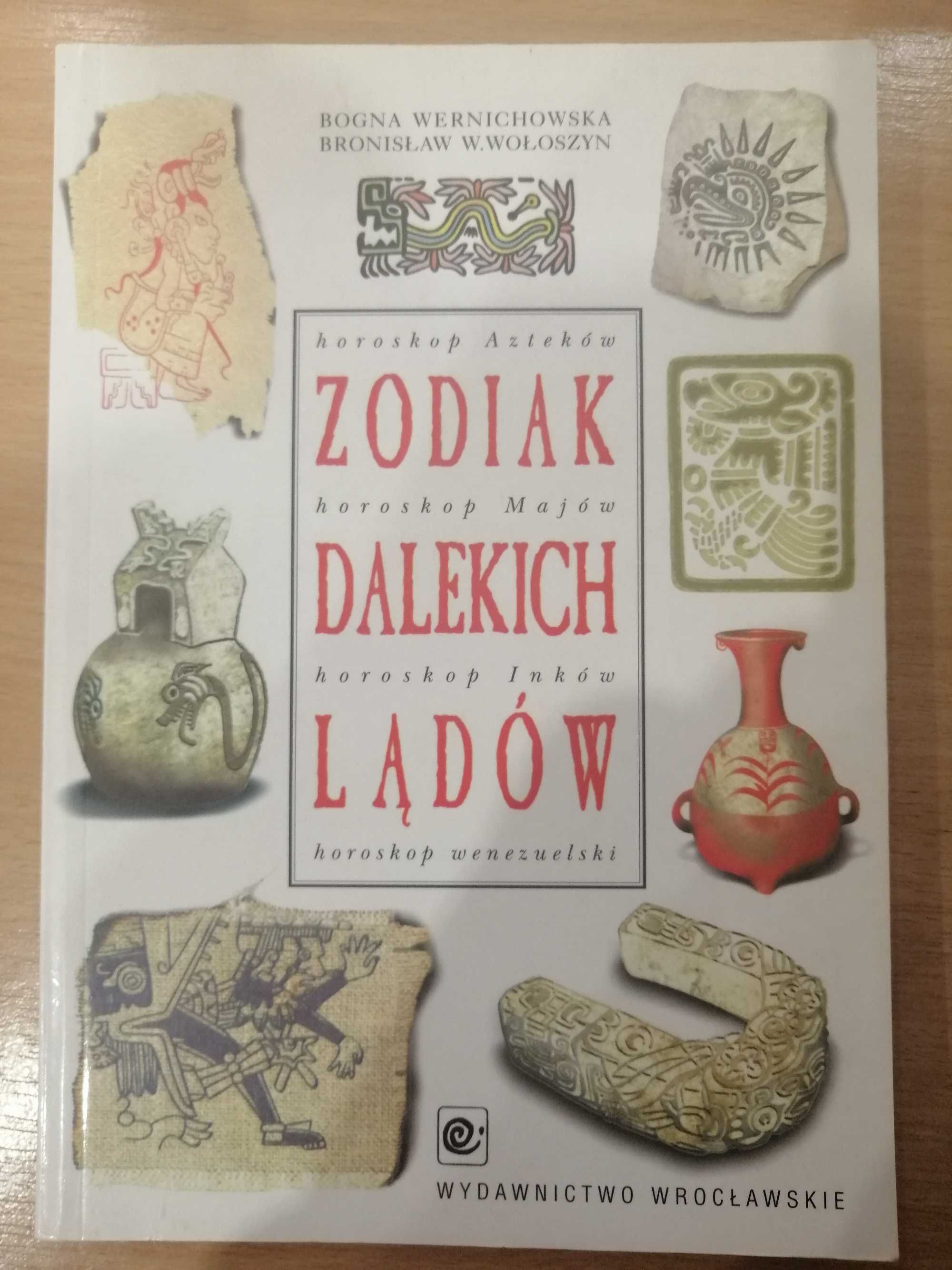 Zodiak dalekich lądów-B. Wernichowska, B.Woloszyn