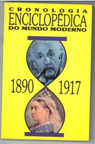 LivroA170 Cronologia ENCICLOPEDICA do Mundo Moderno 1890-17
