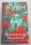 Nieśmiertelne pragnienia (oprawa zielona) Chloe Gong