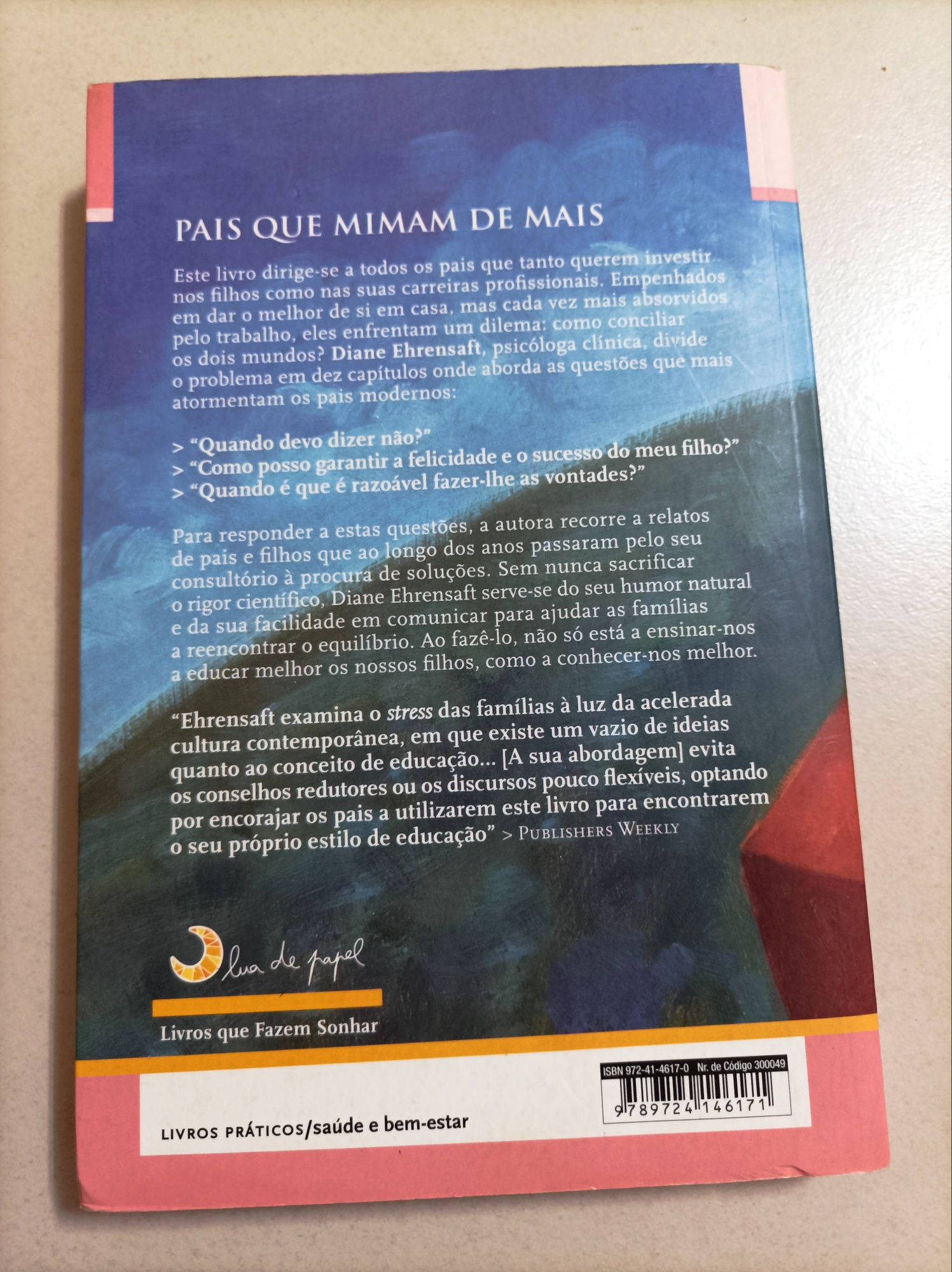 Livro: Pais que Mimam Demais - Drª Diane Ehrensaft