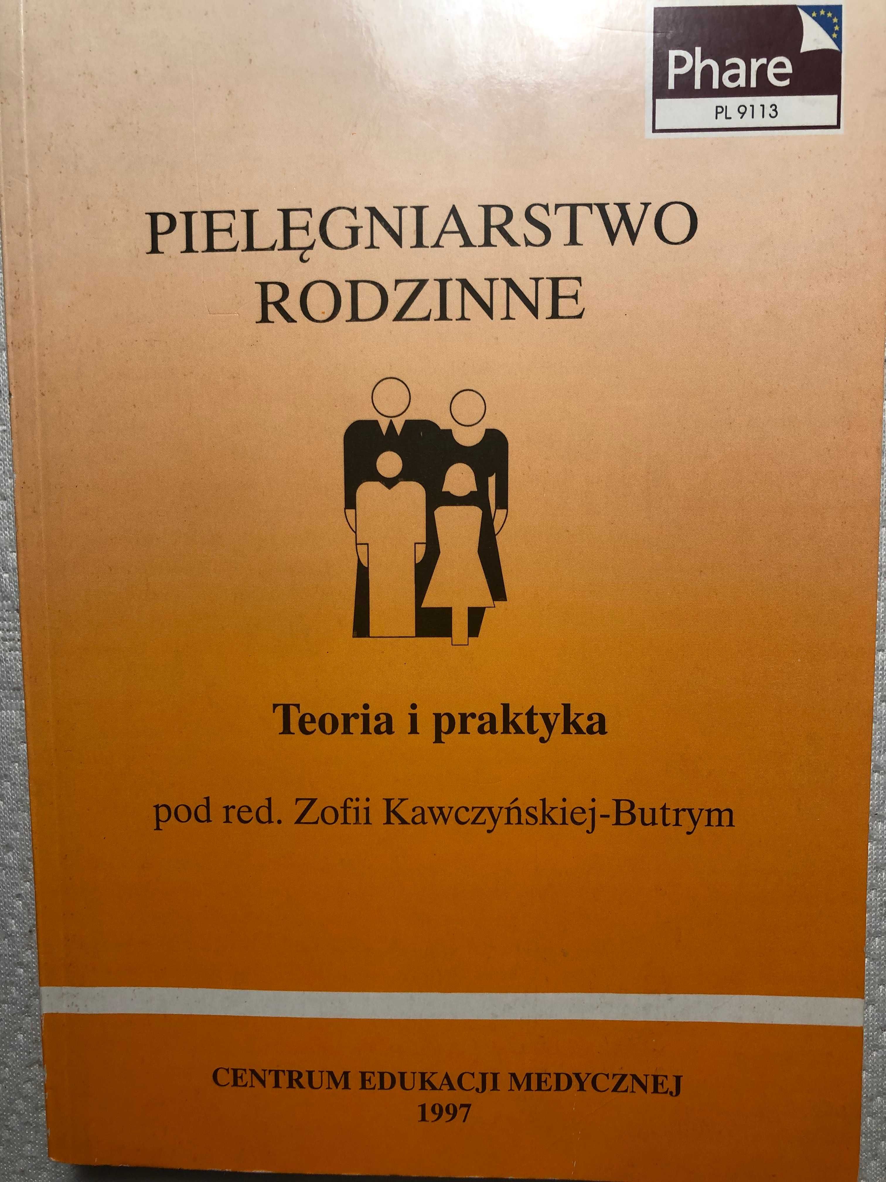 Pielęgniarstwo rodzinne. Teoria i praktyka