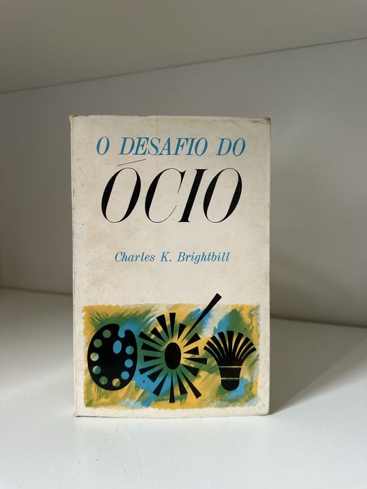 O desafio do Ócio