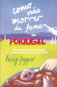 Como não morrer de fome em Portugal_Lucy Pepper_Objectiva