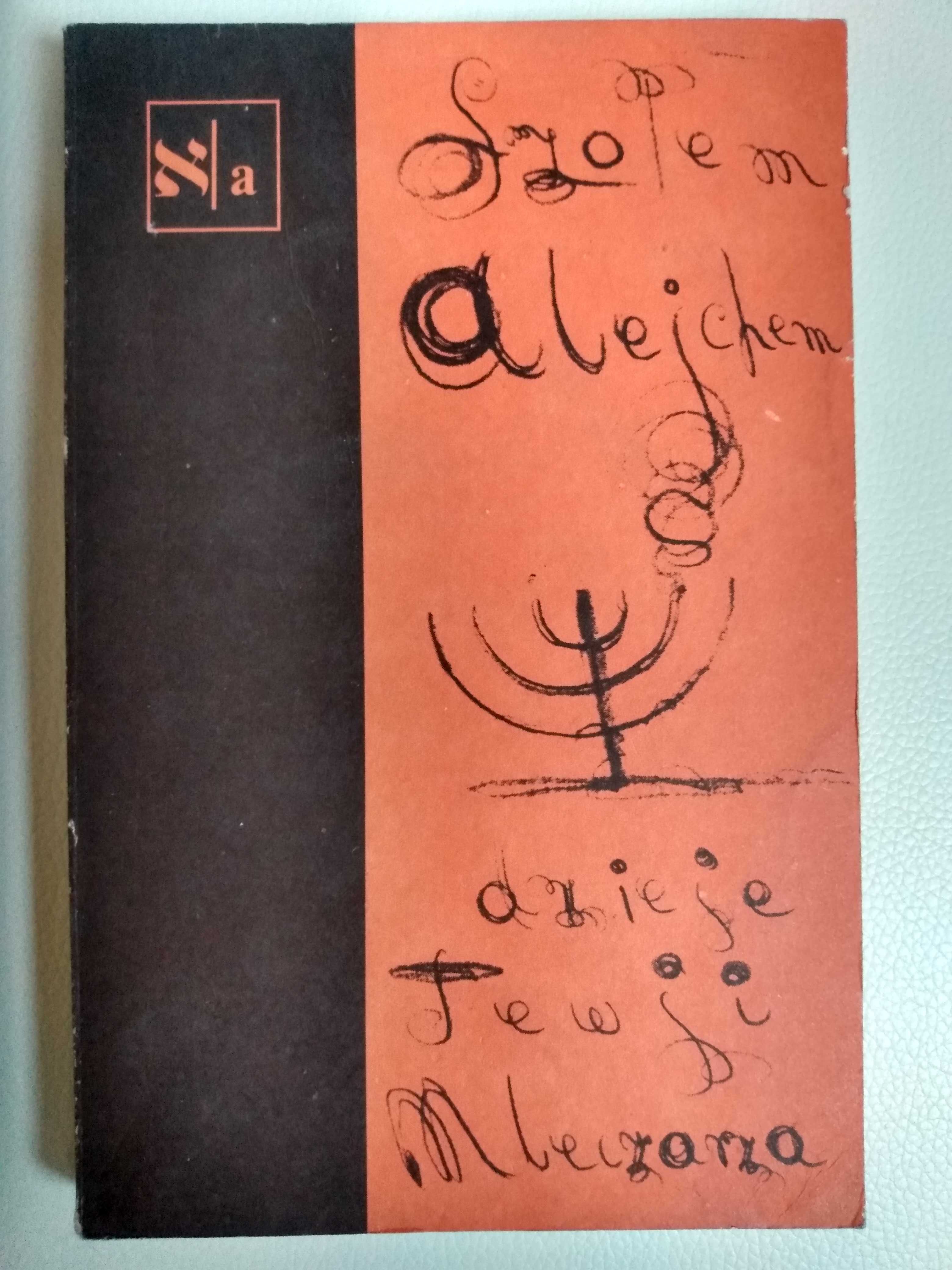 Książka "Dzieje Tewji Mleczarza" Szołem Alejchem z 1989 r.