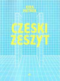 Czeski zeszyt - Kira Pietrek