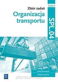 |NOWE| Zbiór zadań Organizacja transportu SPL.04 część 2