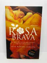 Rosa Brava - José Manuel Saraiva