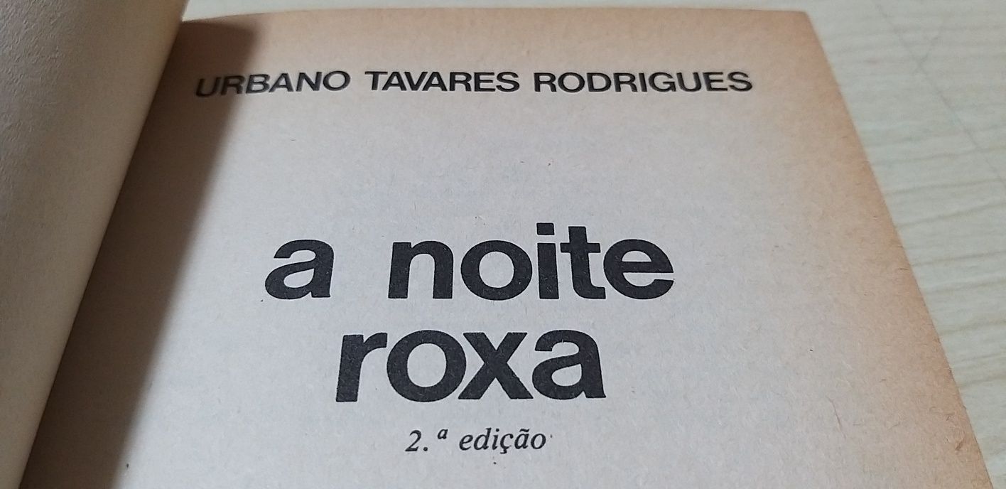 A Noite Roxa de Urbano Tavares Rodrigues.