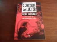 "O Carrossel de Lúcifer" de Victor Eustáquio - 1ª Edição de 2008