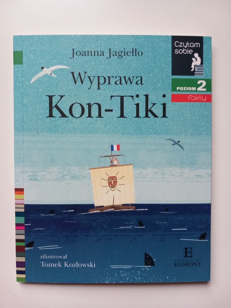 Wyprawa Kon-Tiki. Czytam sobie. Poziom 2