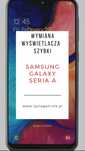Wymiana zbitej szyby wyświetlacza Samsung Galaxy seria A Express