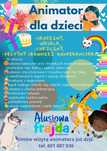 Animator zabaw dla dzieci, konferansjer, organizacja festynów, zespół