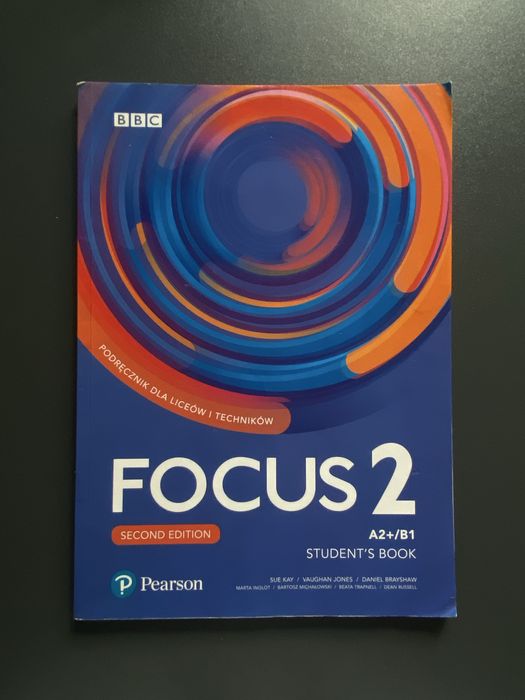 FOCUS 2  - podręcznik języka angielskiego do klasy 1 A2+/B1 | Pearson