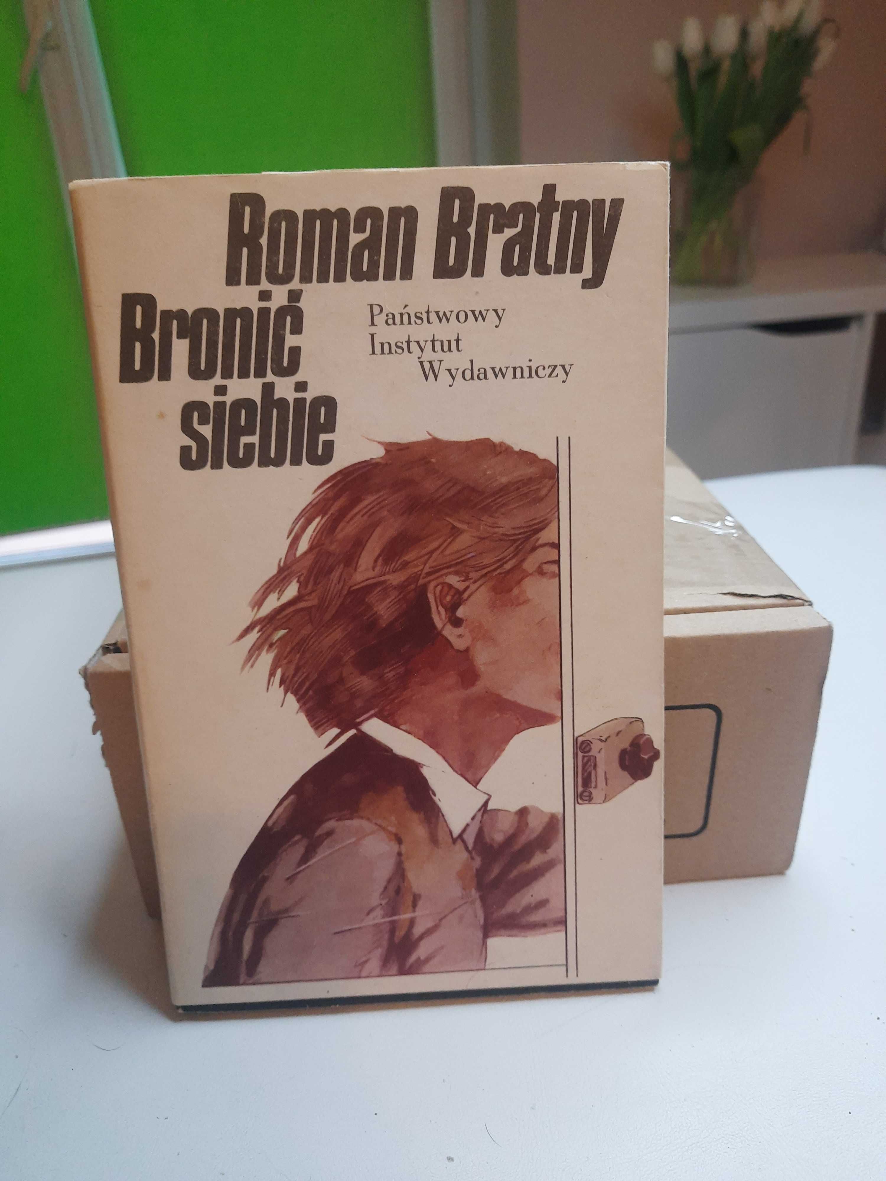 Roman Bratny "Bronić siebie"