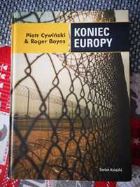 Koniec Europy Piotr Cywiński i Roger Boyes