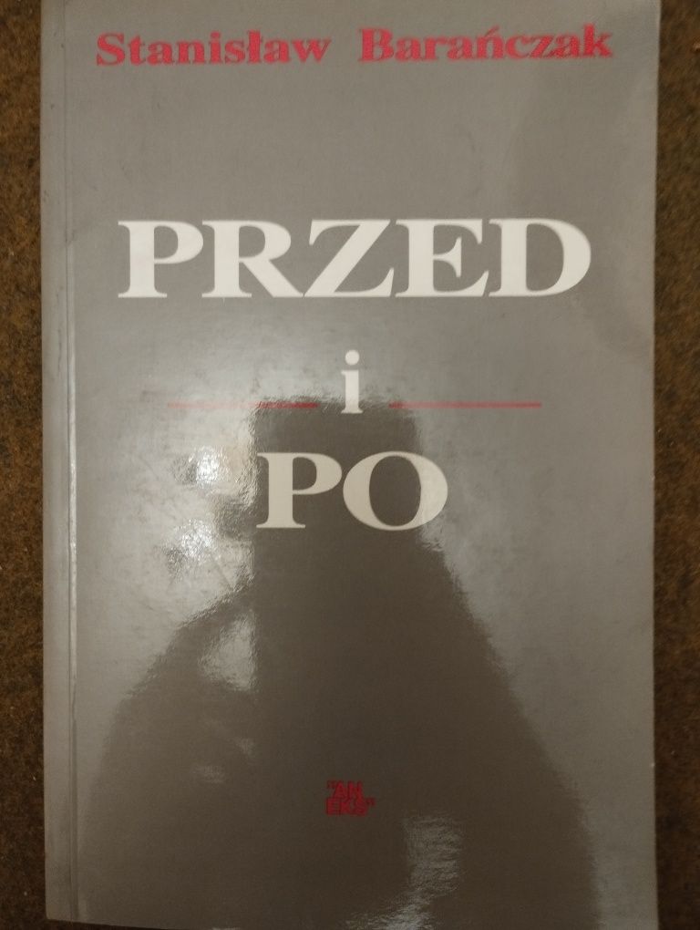 Przed i po Stanisław Barańczak