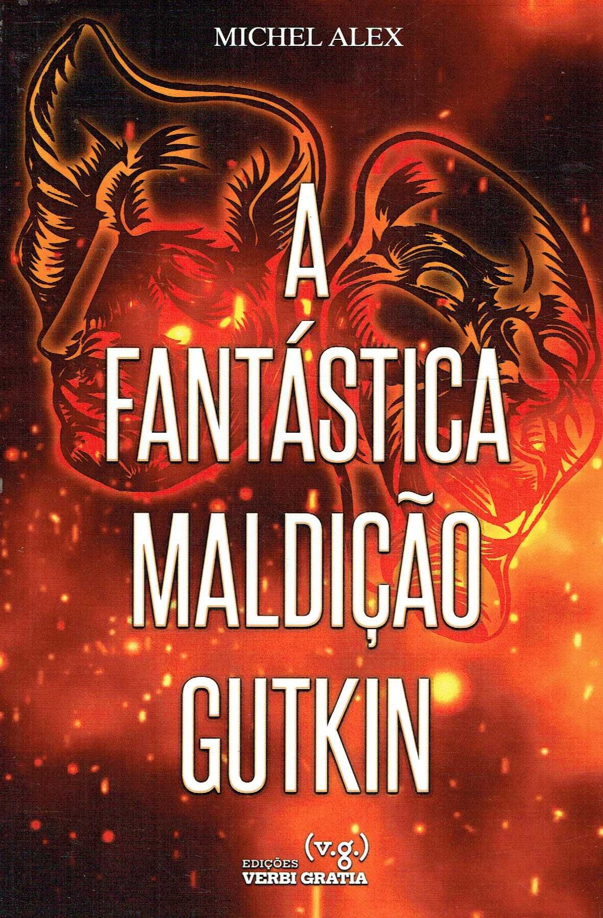 15463

A Fantástica Maldição Gutkin
de Michel Alex