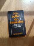 "Nie tylko do śmiechu - dowcipy czasów Peerelu 1948/89"