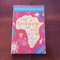 The shadow of the sun. My African life