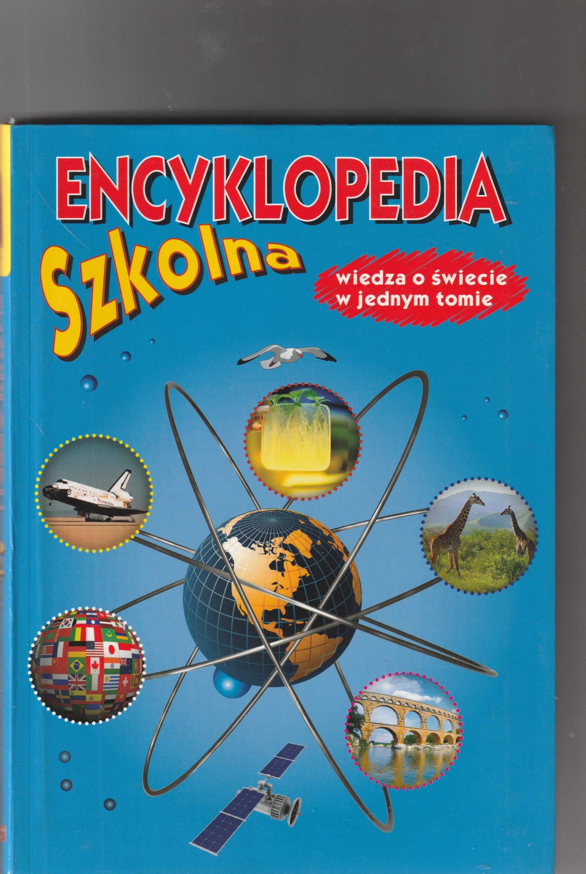 Encyklopedia szkolna. Wiedza o świecie .