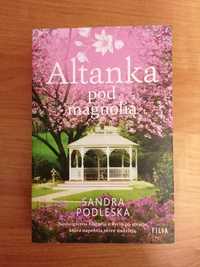 Altanka pod magnolią Sandra Podleska