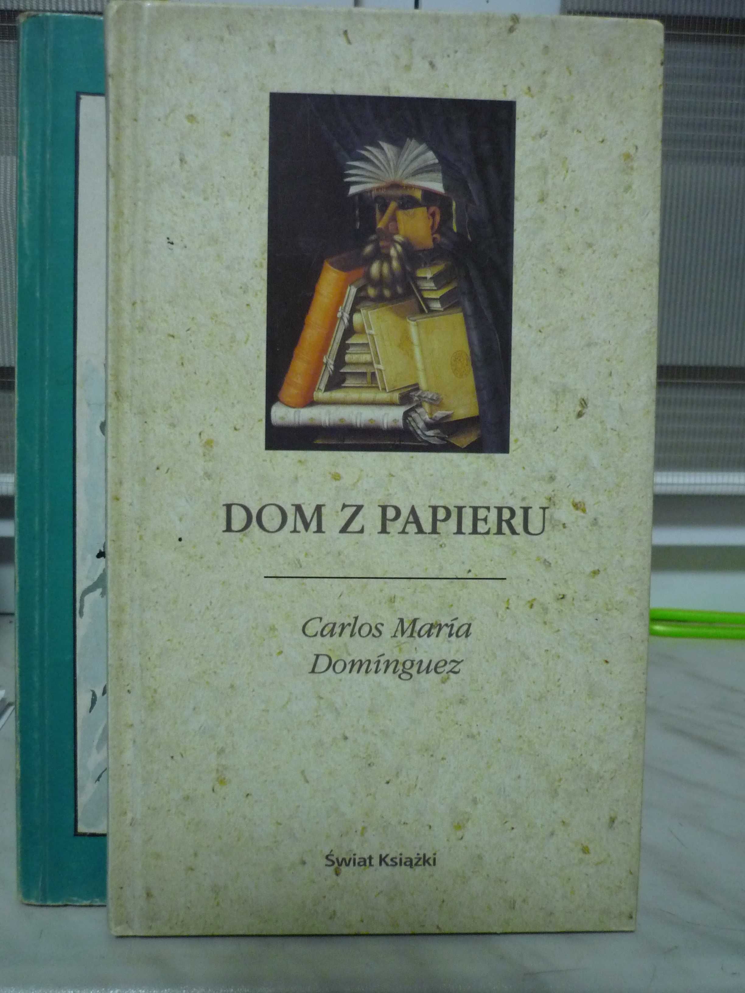 Dom z papieru , Carlos Maria Dominquez.