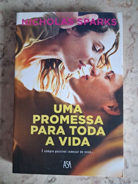 "Uma Promessa para Toda a Vida" Nicholas Sparks