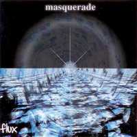 MASQUERADE cd Flux          metal