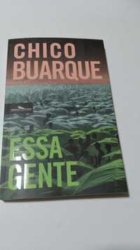 "Essa Gente" livro de Chico Buarque