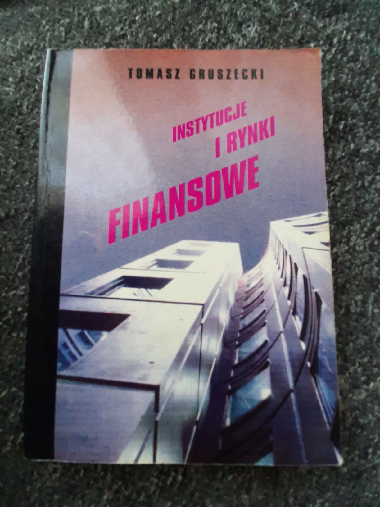 Tomasz Groszecki Instytucje i Rynki Finansowe (BSZLGR)