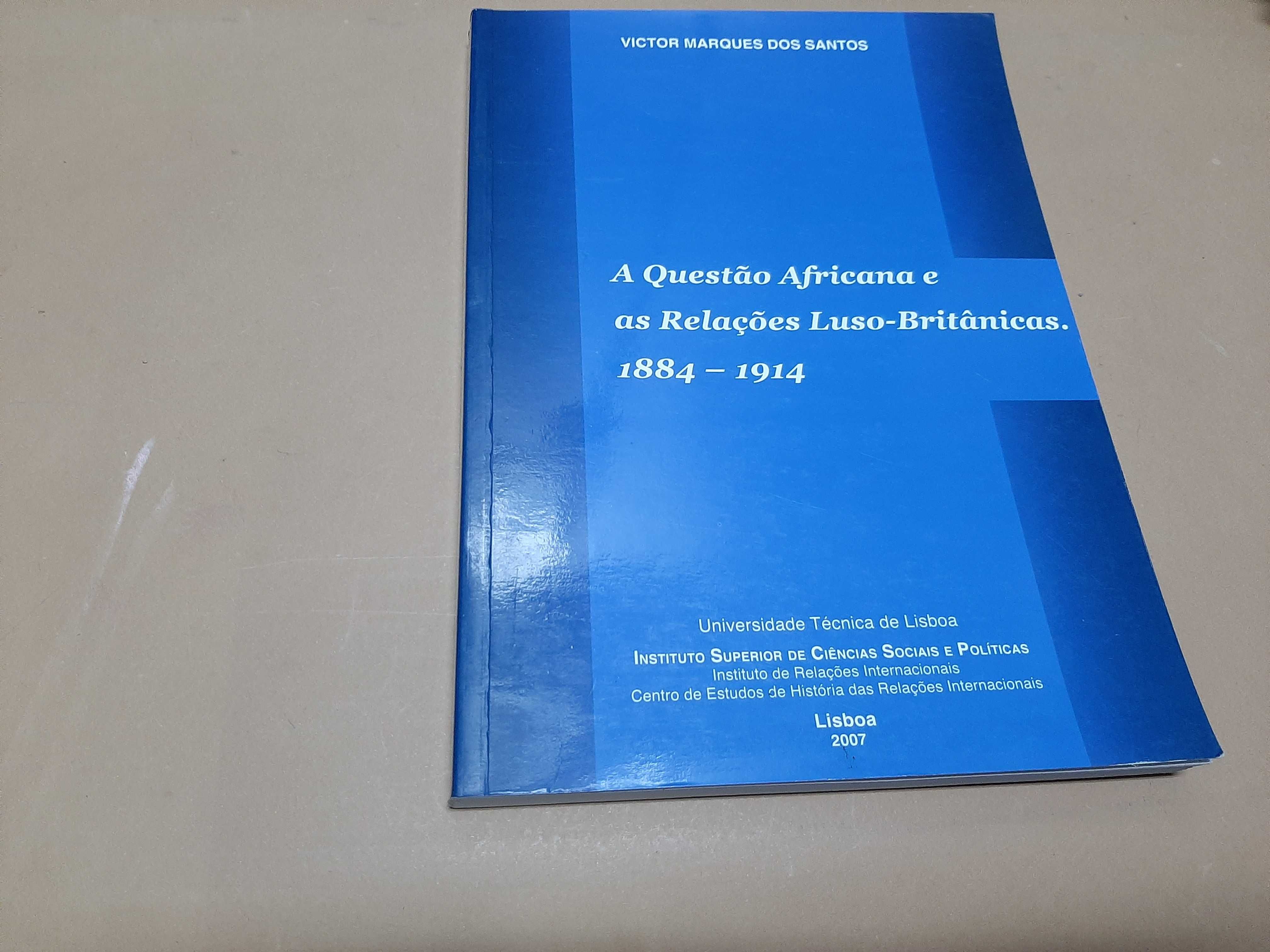 A Questão Africana e as relações Luso-Britânicas 1884 a1914