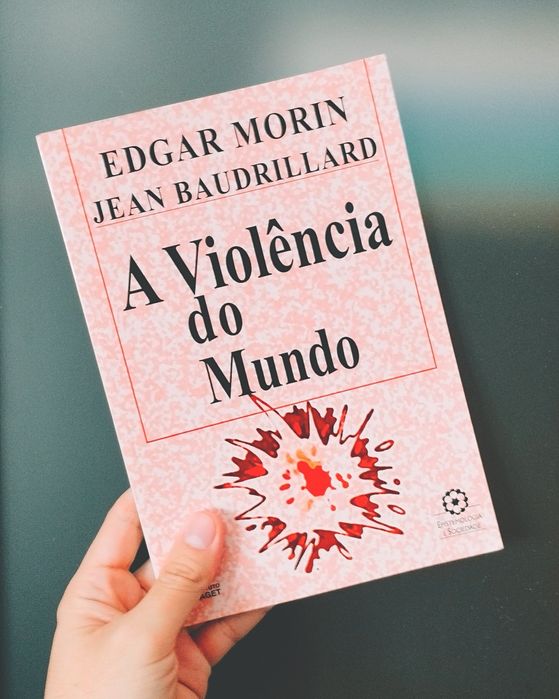 A Violência Do Mundo (Jean Baudrillard/Edgar Morin)