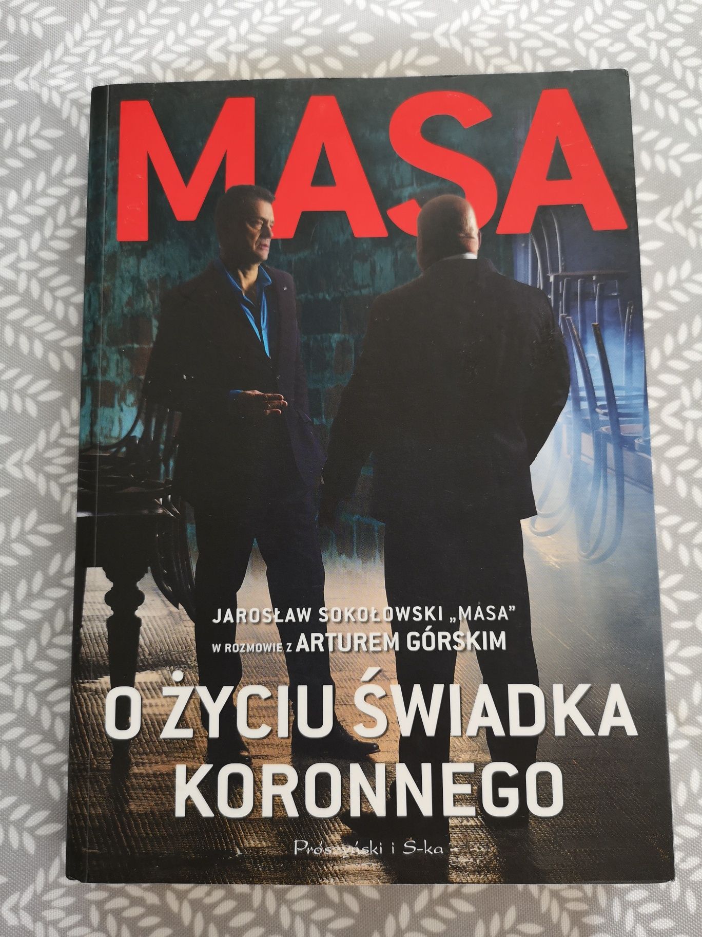 Masa o życiu świadka koronnego. Jarosław Sokołowski