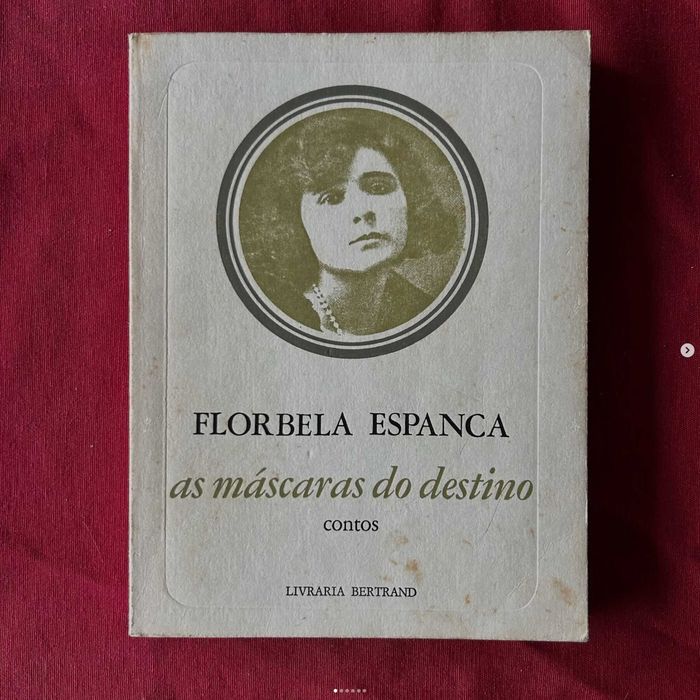 As Máscaras do Destino (Contos) Autor: Florbela Espanca