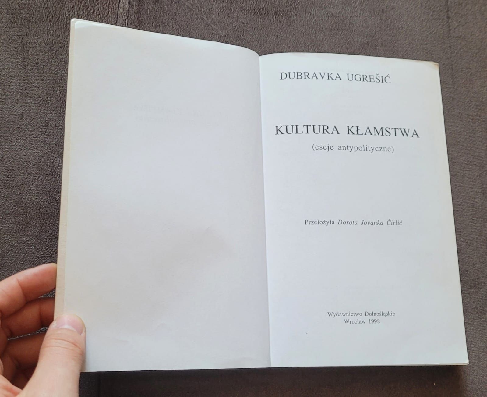 "Kultura Kłamstwa" Dubravki Ugrešić
