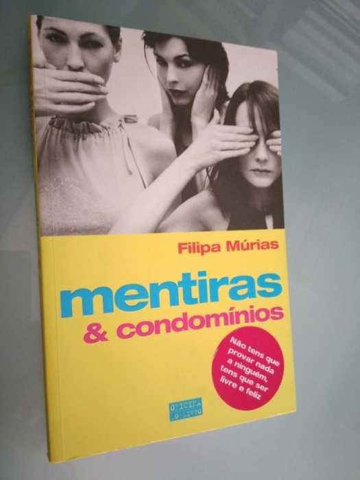Mentiras e Condomínios de Filipa Múrias - Livro