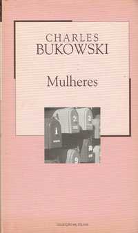 15306

Mulheres
de Charles Bukowski