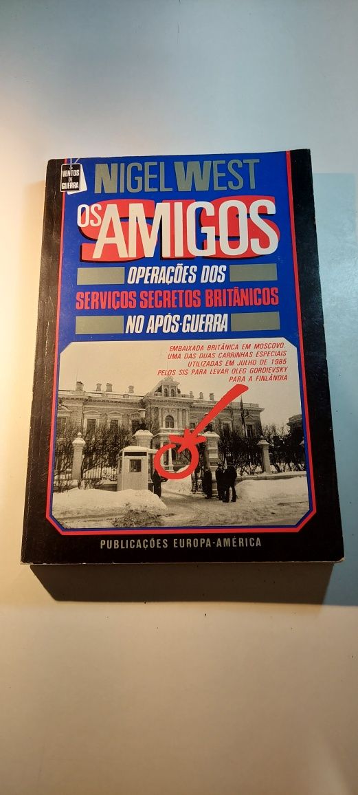 Os Amigos, Operações dos Serviços Secretos Britânicos - Nigel West