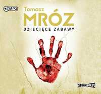 Dziecięce Zabawy Audiobook, Tomasz Mróz